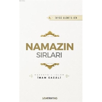 Namazın Sırları | İhya-u Ulumiddin | İmam Gazali