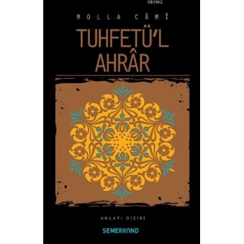 Tuhfetül Ahrar | Molla Camii