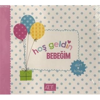 Hoşgeldin Bebeğim Seti 4 Kitap | Öznur Yavaş | Perihan Murat | Derya Şahin