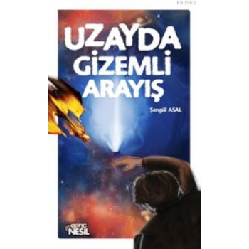 Uzayda Gizemli Arayış