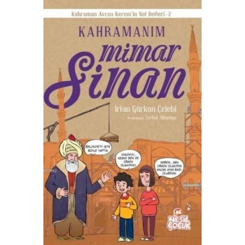 Kahramanım Mimar Sinan