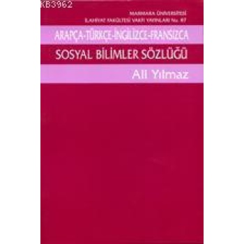 Arapça-Türkçe-İngilizce-Fransızca Sosyal Bilimler Sözlüğü