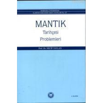 Mantık Tarihçesi Problemleri
