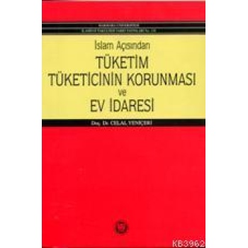 İslam Açısından Tüketicinin Korunması ve Ev İdaresi