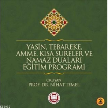 Yasin, Tebareke, Amme, Kısa Sureler ve Namaz Duaları Eğitim Programı - 2 CD