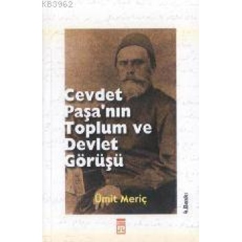 Cevdet Paşanın Toplum ve Devlet Görüşü