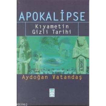 Apokalipse; Kıyametin Gizli Tarihi