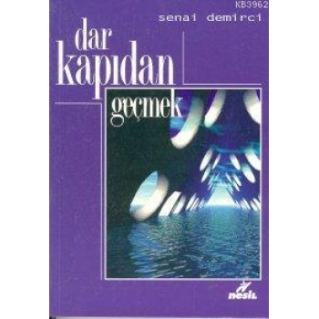 Dar Kapıdan Geçmek