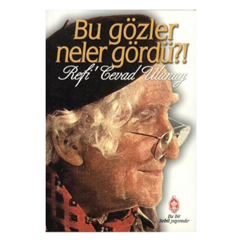 Bu Gözler Neler Gördü