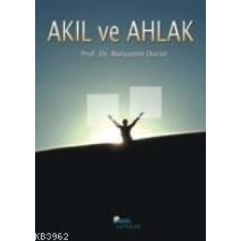 Akıl ve Ahlak