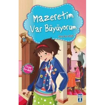 Mazeretim Var Büyüyorum