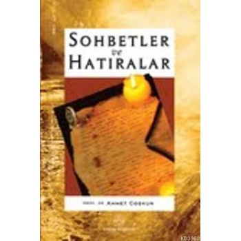 Sohbetler ve Hatıralar