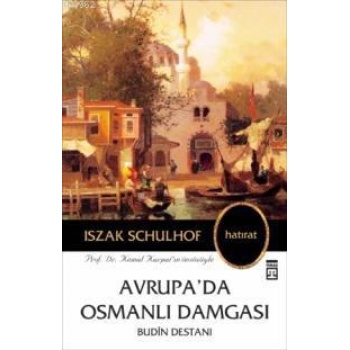 Avrupada Osmanlı Damgası; Budin Destanı