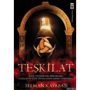 Teşkilat; Kaos Düzeninin  Mimarları Bunu Hesap Etmemişti