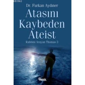 Atasını Kaybeden Ateist; Rabbini Arayan Thomas 3