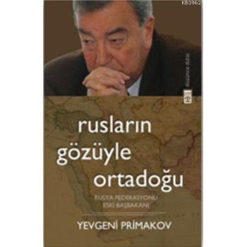 Rusların Gözüyle Ortadoğu