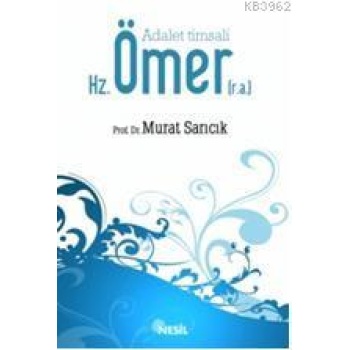 Adalet Timsali Hz. Ömer