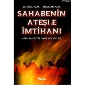 Sahabenin Ateşle İmtihanı