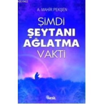 Şimdi Şeytanı Ağlatma Vakti