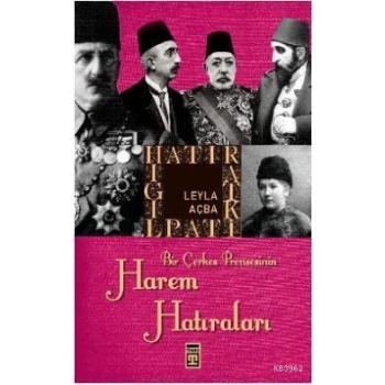 Bir Çerkes Prensesinin Harem Hatıraları