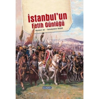 İstanbulun Fetih Günlüğü
