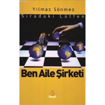 Ben Aile Şirketi : Sıradaki Lütfen