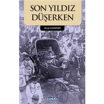Son Yıldız Düşerken