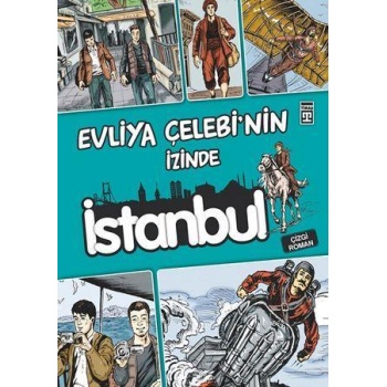 Evliya Çelebinin İzinde İstanbul