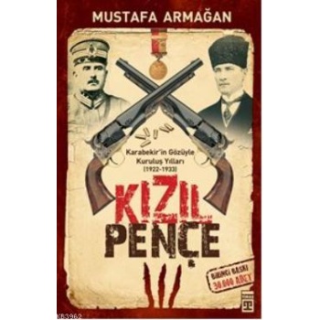 Kızıl Pençe; Karabekirin Gözüyle Kuruluş Yılları