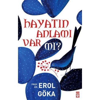 Hayatın Anlamı Var Mı?