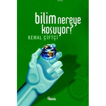 Bilim Nereye Koşuyor?