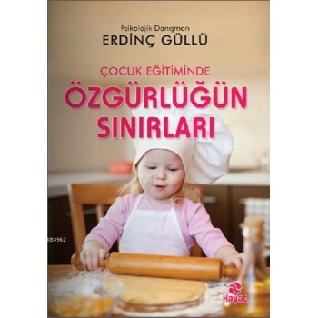 Çocuk Eğitiminde Özgürlüğün Sınırları