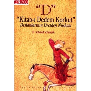 D Kitab-ı Dedem Korkut; Destanlarının Dresden Nüshası