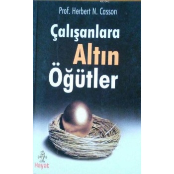 Çalışanlara Altın Öğütler