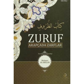 Zuruf  Arapçada Zarflar (Tercüme ve Dipnotlar)