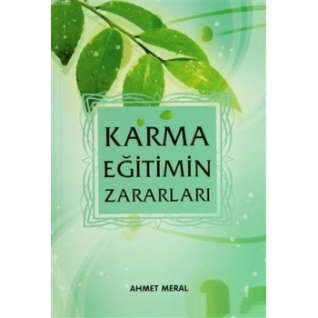 Karma Eğitimin Zararları; Karma Eğitimin Zararları ve Allah Dostlarının Nasihatleri