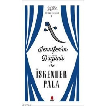 Jennıferın Düğünü; Tiyatro Eserleri 4