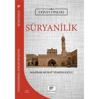 Süryanilik - Dünya Dinleri