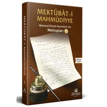 Mektubatı Mahmudiyye 1. Cilt ; Mahmud Efendi Hazretlerinin Mektupları