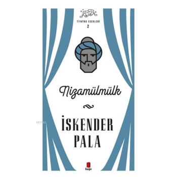 Nizamülmülk - Tiyatro Eserleri 2
