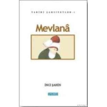 Mevlana; Tarihi Şahsiyetler 1