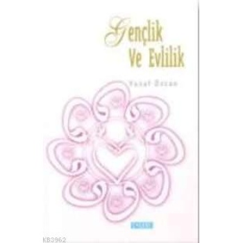 Gençlik ve Evlilik