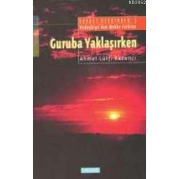 Guruba Yaklaşırken