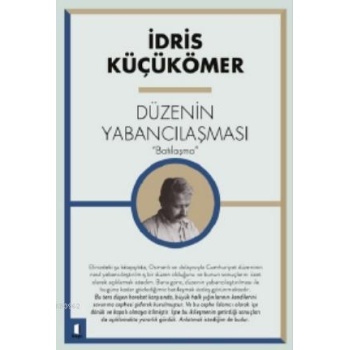 Düzenin Yabancılaşması; Batılaşma