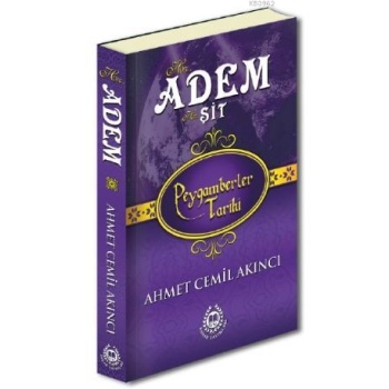 Hz. Adem &amp; Hz. Şit; Peygamberler Tarihi