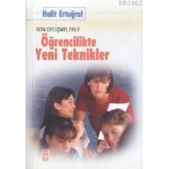 Öğrencilikte Yeni Teknikler
