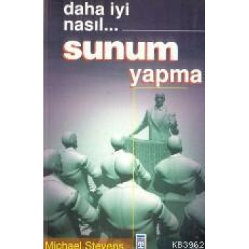 Daha Iyi Nasıl... Sunum Yapma