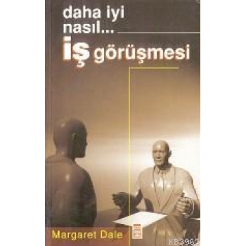 Daha İyi Nasıl... İş Görüşmesi