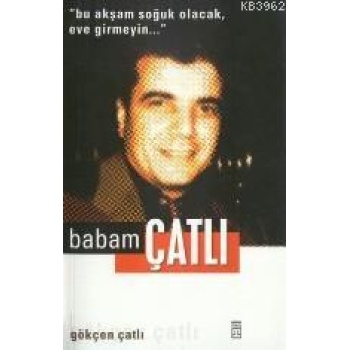 Babam Çatlı