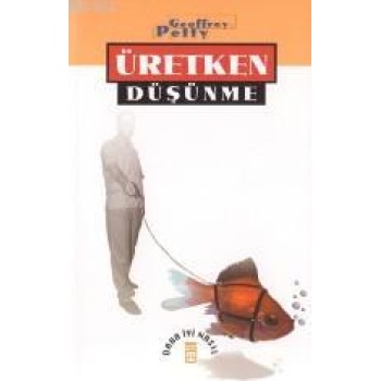 Daha İyi Nasıl... Üretken Düşünme